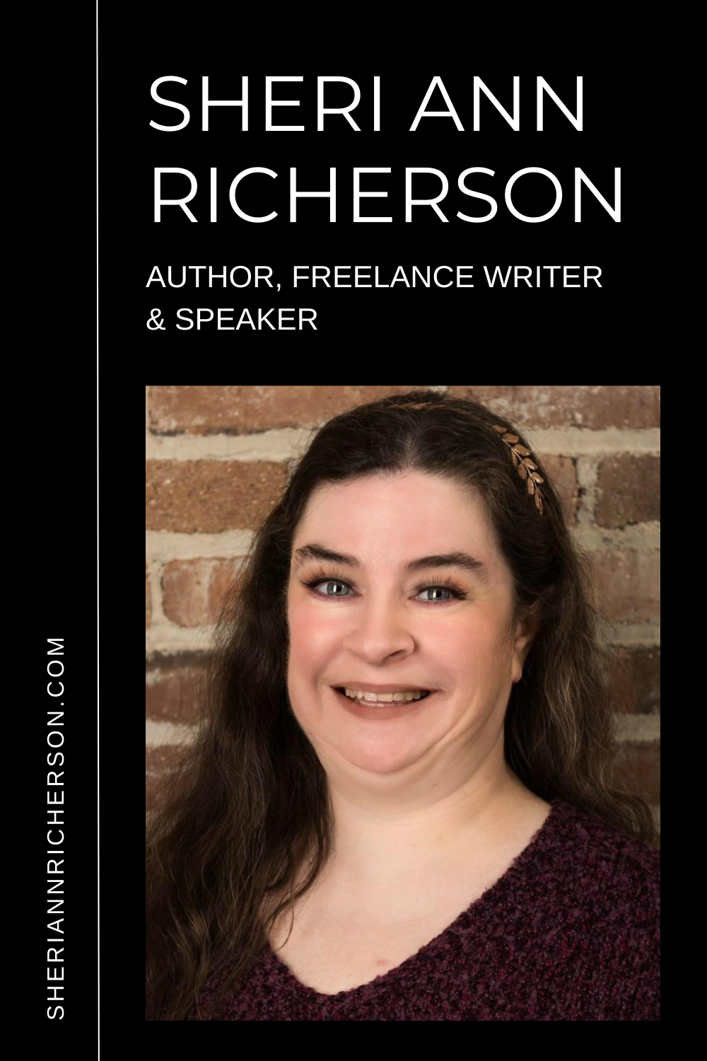 A professional headshot of Sheri Ann Richerson, an author, freelance writer, and speaker, with a dark background and elegant typography.