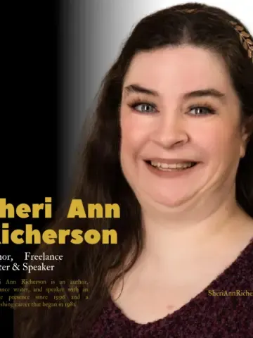 A professional headshot of Sheri Ann Richerson, an author, freelance writer, and speaker, with a gradient black-to-white background and gold and white text highlighting her name and credentials.