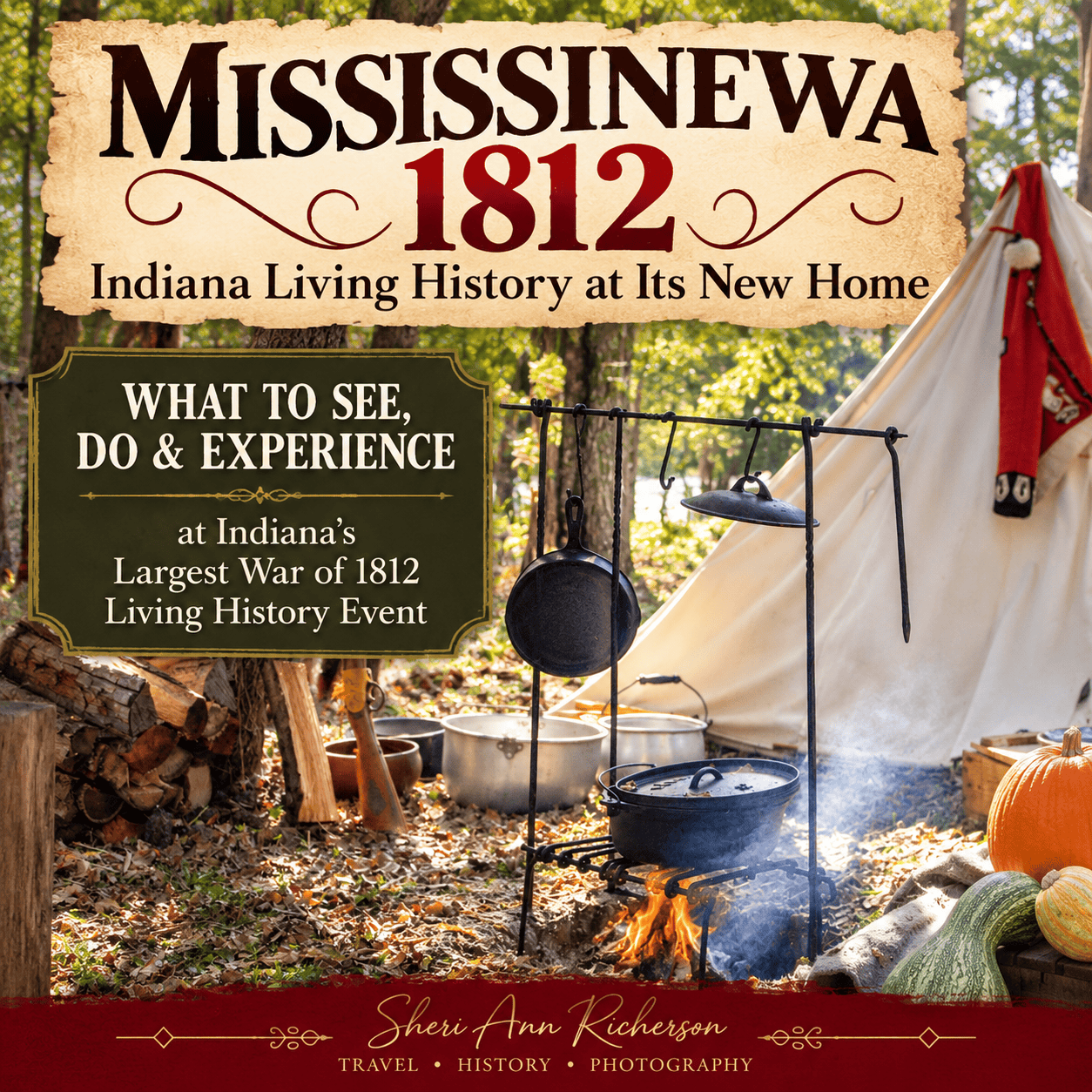 Mississinewa 1812 living history encampment in an Indiana woodland setting