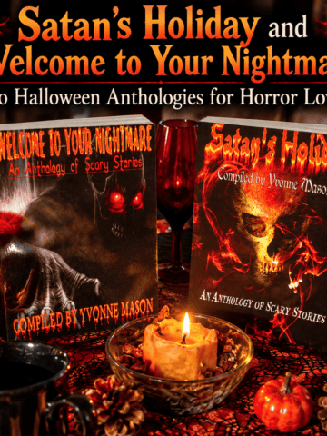 Satan's Holiday and Welcome to Your Nightmare horror anthologies for Halloween reading